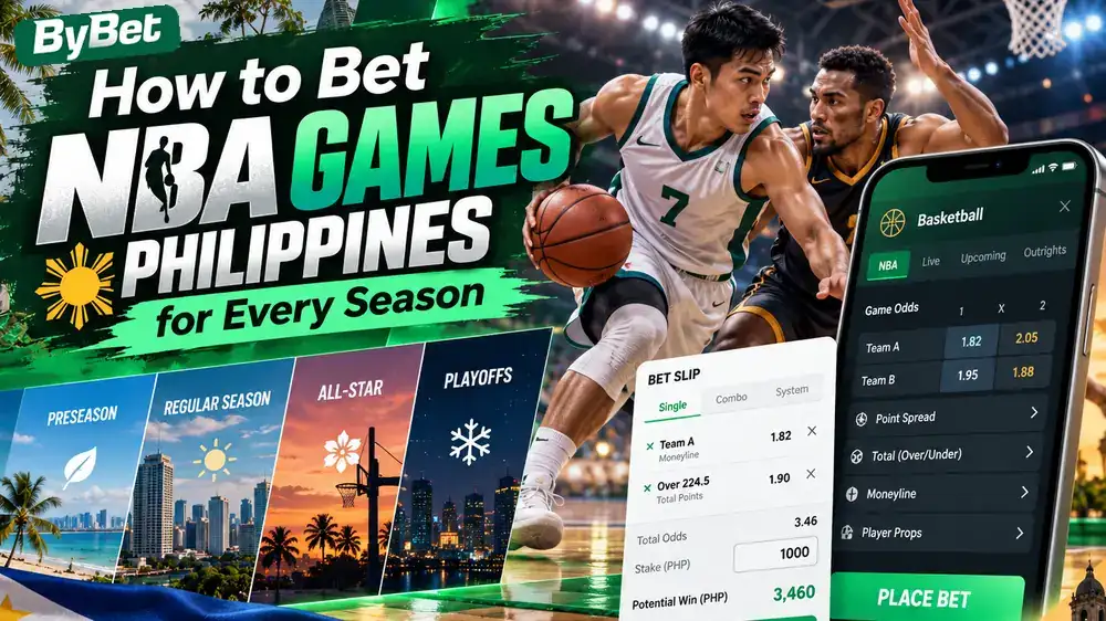 How to bet NBA games Philippines for Every Season | ByGame